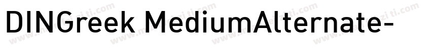 DINGreek MediumAlternate字体转换